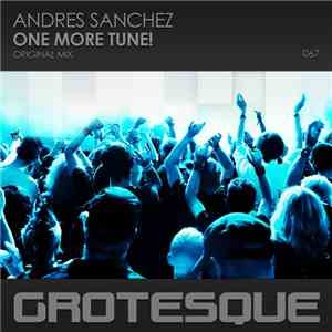 Andres Sanchez - One More Tune!