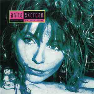 Anita Skorgan - Proud To Be Your Lover