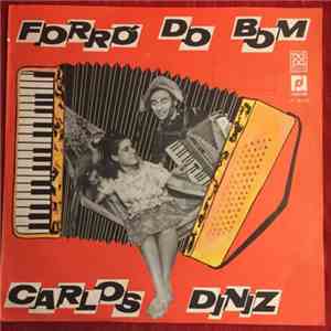 Carlos Diniz - Forró Do Bom