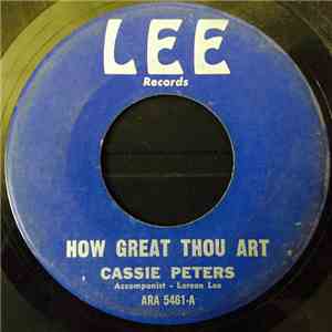 Cassie Peters - How Great Thou Art