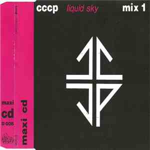 CCCP - Liquid Sky (Mix 1)