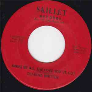 Claudia Whitten - Bring Me All The Love You've Got
