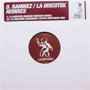 D. Ramirez - La Discotek - Remixes
