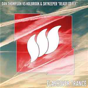Dan Thompson  Vs Holbrook & SkyKeeper - Ready To Fly