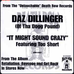 Daz Dillinger - It Might Sound Crazy