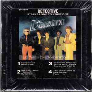 Detective - It Takes One To Know One