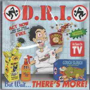 Dirty Rotten Imbeciles - But Wait, There's More!