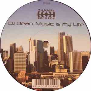 DJ Dean - Music Is My Life