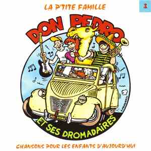 Don Pedro Et Ses Dromadaires - La P'Tite Famille Vol. 3