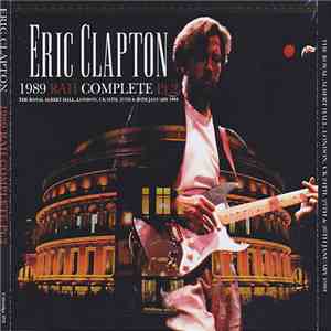 Eric Clapton - 1989 RAH Complete Pt. 2