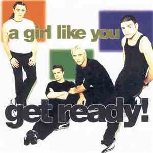 Get Ready! - A Girl Like You