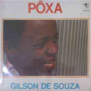 Gilson De Souza - Pôxa