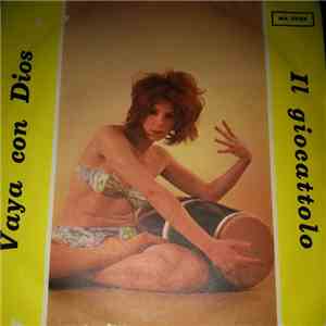 Giuliano Selleri / Edo Beato - Vaya Con Dios / Il Giocattolo