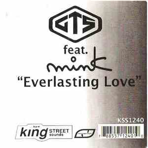 GTS featuring Mink  - Everlasting Love