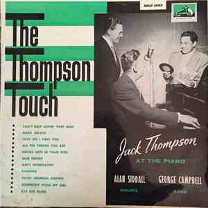 Jack Thompson, Alan Siddall, George Campbell - The Thompson Touch
