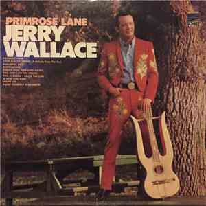 Jerry Wallace - Primrose Lane