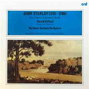 John Stanley  - Gerald Gifford, Northern Sinfonia Orchestra - Six Organ Con ...