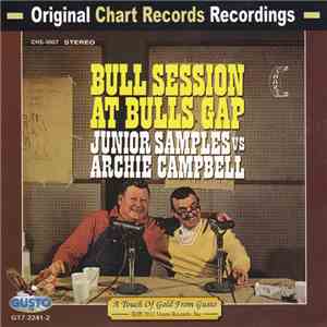 Junior Samples, Archie Campbell - Bull Session At Bulls Gap (Junior Samples Vs Archie Campbell)