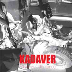 Kadaver  - This Time... It's Cancer