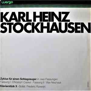Karlheinz Stockhausen - Christoph Caskel / Max Neuhaus / Frederic Rzewski - ...