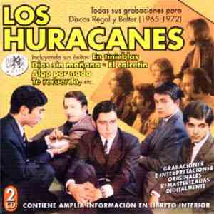 Los Huracanes - Todas Sus Grabaciones Para Discos Regal y Belter (1965-1972 ...