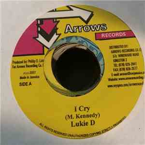 Lukie D / Nicky B - I Cry / Seven Digit
