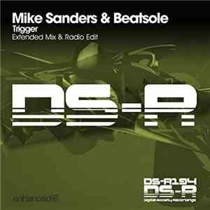 Mike Sanders  & Beatsole - Trigger