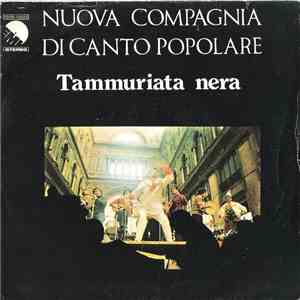 Nuova Compagnia Di Canto Popolare - Tammuriata Nera