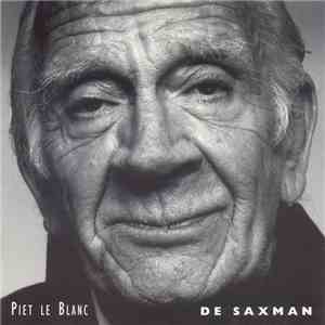 Piet Le Blanc - De Saxman