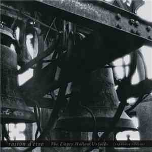 raison d'être - The Empty Hollow Unfolds (Expanded Edition)