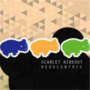 Scarlet Hideout - Hedocentric