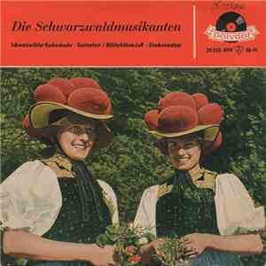 Schwarzwaldmusikanten - Die Schwarzwaldmusikanten