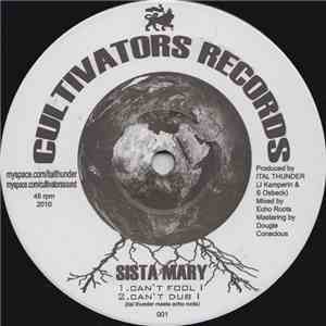 Sista Mary / Dan I Locks - Can't Fool I / Steppin