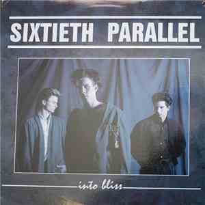 Sixtieth Parallel - Into Bliss