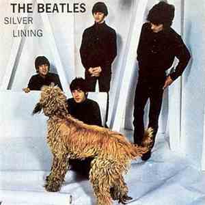 The Beatles - Silver Lining