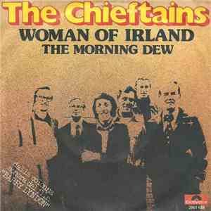 The Chieftains - Women Of Ireland / The Morning Dew (Dalla Colonna Sonora D ...