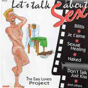 The Easy Lovers Project - Let's Talk About Sex