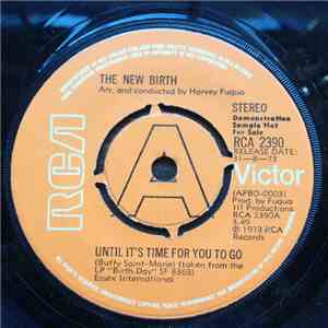 The New Birth - Until It's Time For You To Go