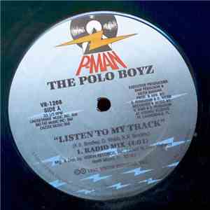 The Polo Boyz - Listen To My Track
