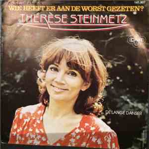 Thérèse Steinmetz - Wie Heeft Er Aan De Worst Gezeten
