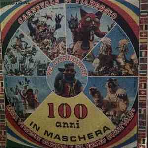 Tony Filippini - 100 Anni In Maschera