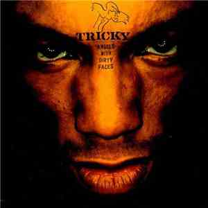 Tricky - Angels With Dirty Faces