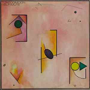 Tuxedomoon - Half-Mute
