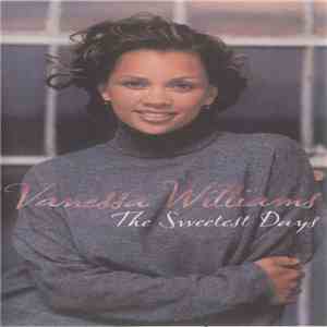 Vanessa Williams - The Sweetest Days