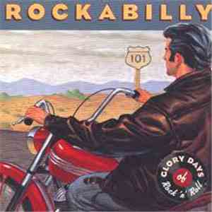 Various - Glory Days Of Rock 'N' Roll: Rockabilly