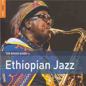 Various - The Rough Guide To Ethiopian Jazz
