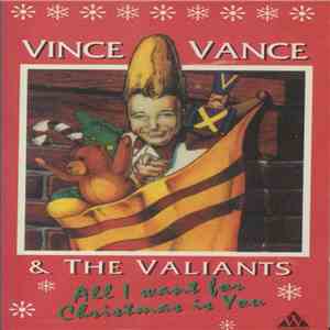 Vince Vance & The Valiants - All I Want For Christmas Is You