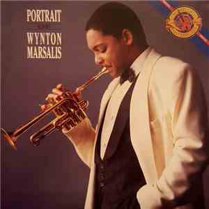 Wynton Marsalis - Portrait Of Wynton Marsalis