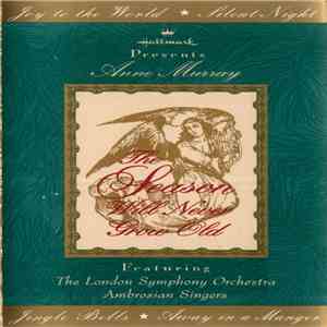 Anne Murray : The London Symphony Orchestra ,  Ambrosian Singers - The Season Will Never Grow Old