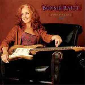 Bonnie Raitt - Souls Alike